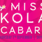 Miss Kola's Cabaret Night